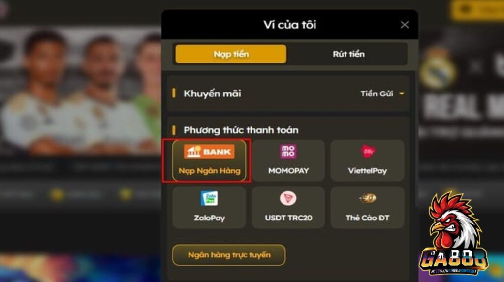 Hướng dẫn nạp tiền GA888 cực chi tiết từ A tới Z